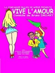 Vive l'amour La comdie de Nancy Affiche