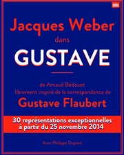 Gustave | avec Jacques Weber Thtre de l'Atelier Affiche