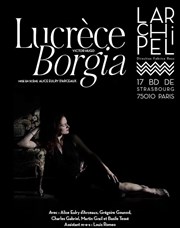 Lucrèce Borgia L'Archipel - Salle 2 - rouge Affiche