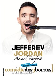Jefferey Jordan dans Accord parfait Comdie des 3 Bornes Affiche