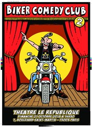 Biker comedy club Le Rpublique - Grande Salle Affiche