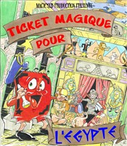 Ticket magique pour l'Égypte Archipel Thtre Affiche