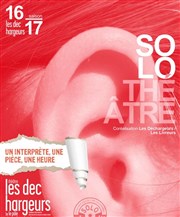 Solo théâtre Les Dchargeurs - Salle La Bohme Affiche