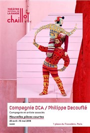 Philippe Decouflé : Nouvelles pièces courtes Chaillot - Thtre National de la Danse / Salle Jean Vilar Affiche