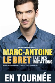 Marc-Antoine Le Bret fait des imitations Casino Joa La Seyne sur Mer Affiche