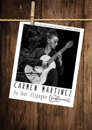 Carmen Martinez - Au tour d'Espagne Thtre Le Colbert Affiche