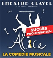 Alice | La comédie musicale Thtre Clavel Affiche
