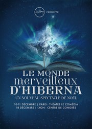 Le monde merveilleux d'Hiberna : Un spectacle de Noël Le Thtre Libre Affiche