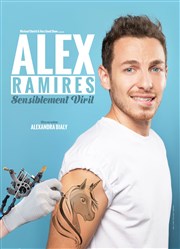 Alex Ramires est Sensiblement viril Thtre Le Colbert Affiche