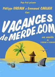 Vacances de merde.com Kawa Thtre Affiche