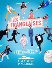 Les Franglaises La Seine Musicale - Grande Seine Affiche
