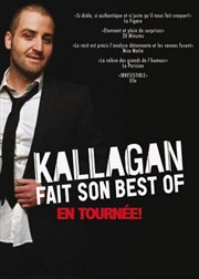 Kallagan dans Kallagan fait son best off Casino Le Lyon Vert Affiche