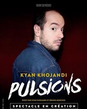 Kyan Khojandi dans Pulsions Spotlight Affiche