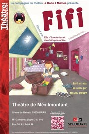 Fifi Thtre de Mnilmontant - Salle Guy Rtor Affiche