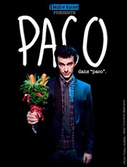 Paco dans Paco Thtre Carnot Affiche