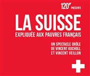 120 Secondes présente la Suisse expliquée aux pauvres français L'Europen Affiche