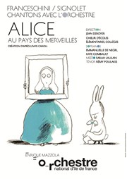Orchestre National d'Ile-de-France | Alice au pays des merveilles Philharmonie de Paris Affiche