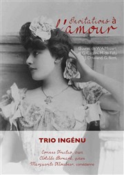 Trio Ingénu : Invitation à l'amour Thtre de l'Ile Saint-Louis Paul Rey Affiche