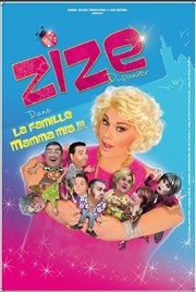Zize Dupanier dans La Famille Mamma mia Caf thtre de la Fontaine d'Argent Affiche