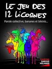 Le jeu des 12 licornes Thtre Darius Milhaud Affiche