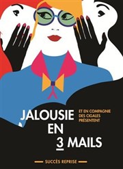 Jalousie en trois mails A La Folie Thtre - Petite Salle Affiche