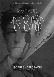Rimbaud : Une saison en enfer Thtre Ronny Coutteure - La Ferme des Hirondelles Affiche