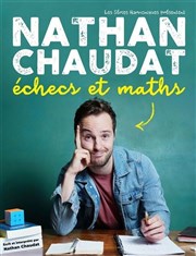 Nathan Chaudat dans Echecs et Maths Thtre Beaux-Arts Tabard Affiche