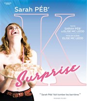 Sarah Peb dans K Surprise Le Mtropole Affiche