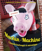 Machin-Machine, comédie burlesque et mécanique Espace Icare Affiche