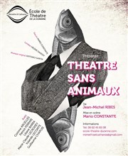 Théâtre sans animaux La Comdie d'Aix Affiche