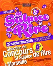 Sélection festival Saint Sulpice de rire 2015 La comdie de Marseille (anciennement Le Quai du Rire) Affiche