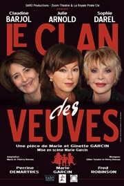Le clan des veuves | Avec Claudine Barjol, Julie Arnold et Sophie Darel Salle Dumas Affiche
