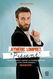 Aymeric Lompret dans Présent Caf thtre de la Fontaine d'Argent Affiche
