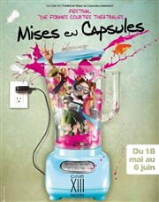 Mises en capsules | 8ème édition Thtre Lepic Affiche