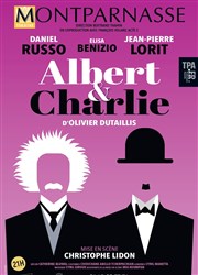 Albert et Charlie | avec Daniel Russo Thtre Montparnasse - Grande Salle Affiche