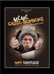 Anne Cangelosi dans mémé casse-bonbons Pniche Thtre Story-Boat Affiche