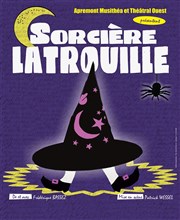 Sorcière Latrouille | Spécial Halloween Thtre Acte 2 Affiche