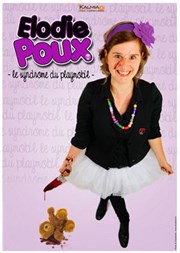 Elodie Poux dans Le Syndrome du Playmobil Htel Eden : Auditorium Loho Affiche