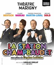 La station Champbaudet | avec Lorant Deutsch et Bruno Solo Thtre Marigny - Salle Marigny Affiche