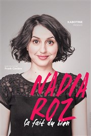 Nadia Roz dans Ça fait du bien Le Paris - salle 2 Affiche