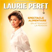 Laurie Peret dans Spectacle alimentaire en attendant la pension Bourse du Travail Lyon Affiche