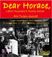 Eric Turpin Quintet | Dear Horace La Comdie d'Aix Affiche