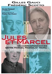 Jules et Marcel Thtre de la Cit Affiche