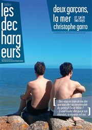Deux garçons, la mer Les Dchargeurs - Salle Vicky Messica Affiche