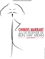 Chinois Marrant dans la Légende de Bun Hay Mean La Comdie de Toulouse Affiche