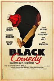 Black Comedy | avec Arthur Jugnot et Virginie Lemoine Ferme des Communes Affiche