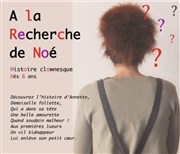 A la recherche de Noé Comdie de Grenoble Affiche