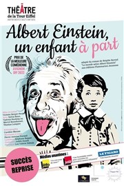 Albert Einstein, un enfant à part Thtre de la Tour Eiffel Affiche