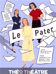 Le pater Tho Thtre - Salle Tho Affiche