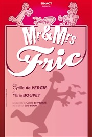 Mr & Mrs Fric Thtre le Mry Affiche